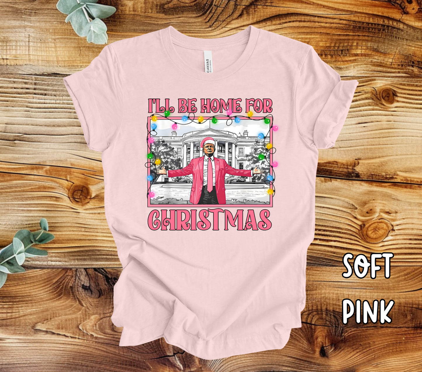 I'll be home for Christmas Trump T-shirt or Sweatshirt