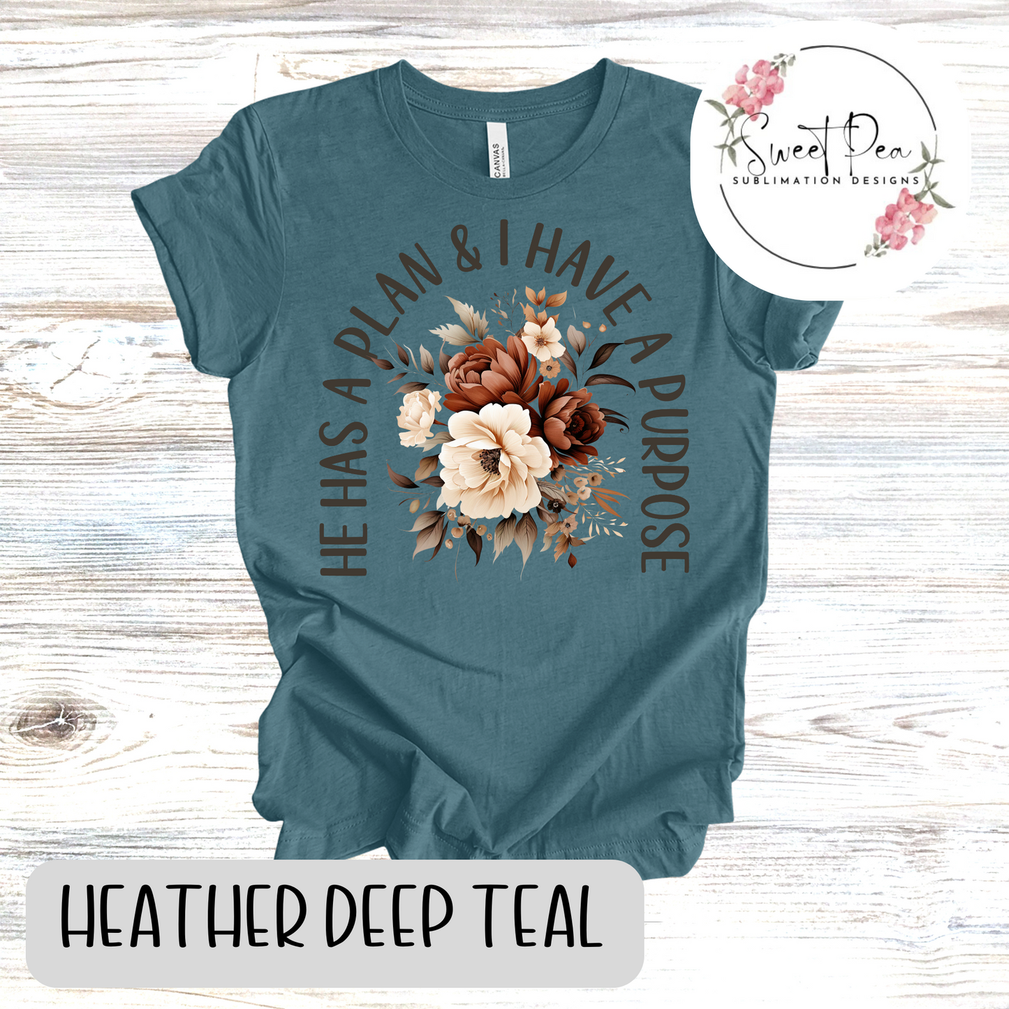 He has a Plan & I have a Purpose T-shirt or Sweatshirt