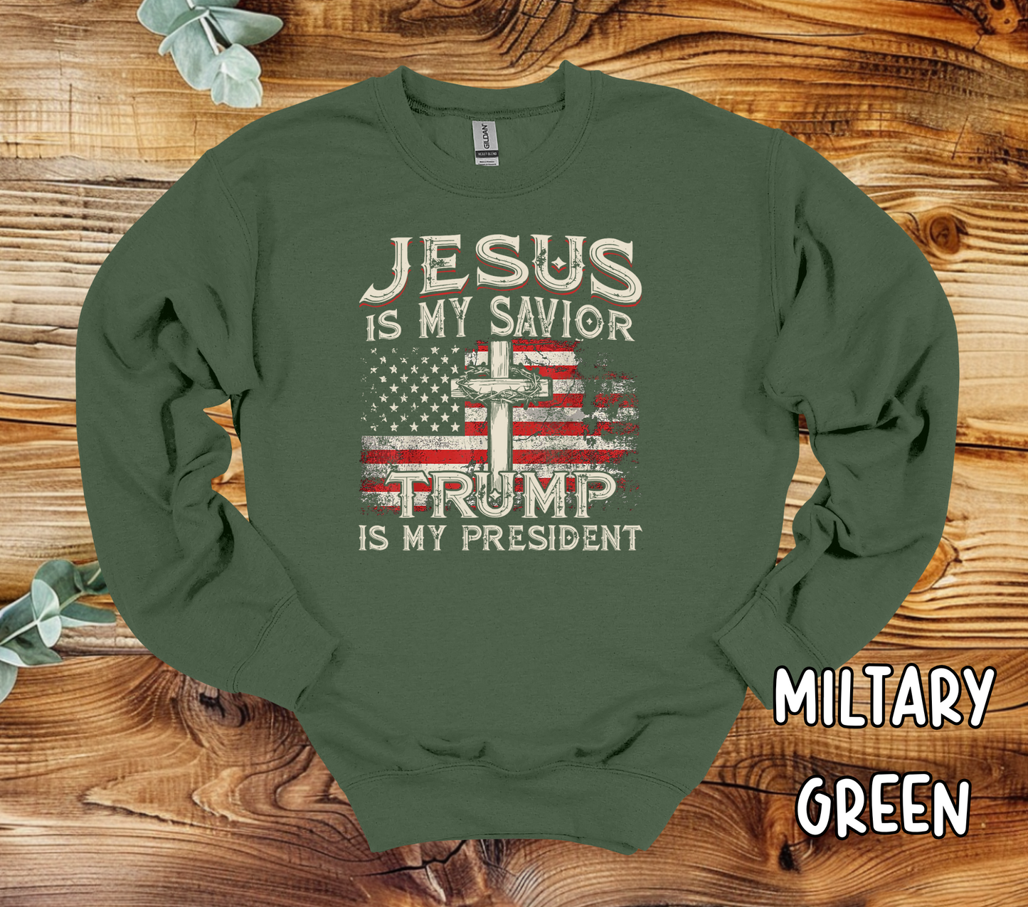 Jesus is my savior Trump is my president T-shirt or Sweatshirt