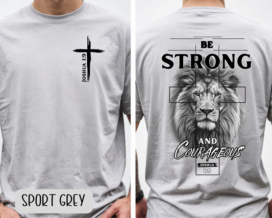 Be Strong and Courageous Josua 1:9 Christian Shirt - Gildan Brand