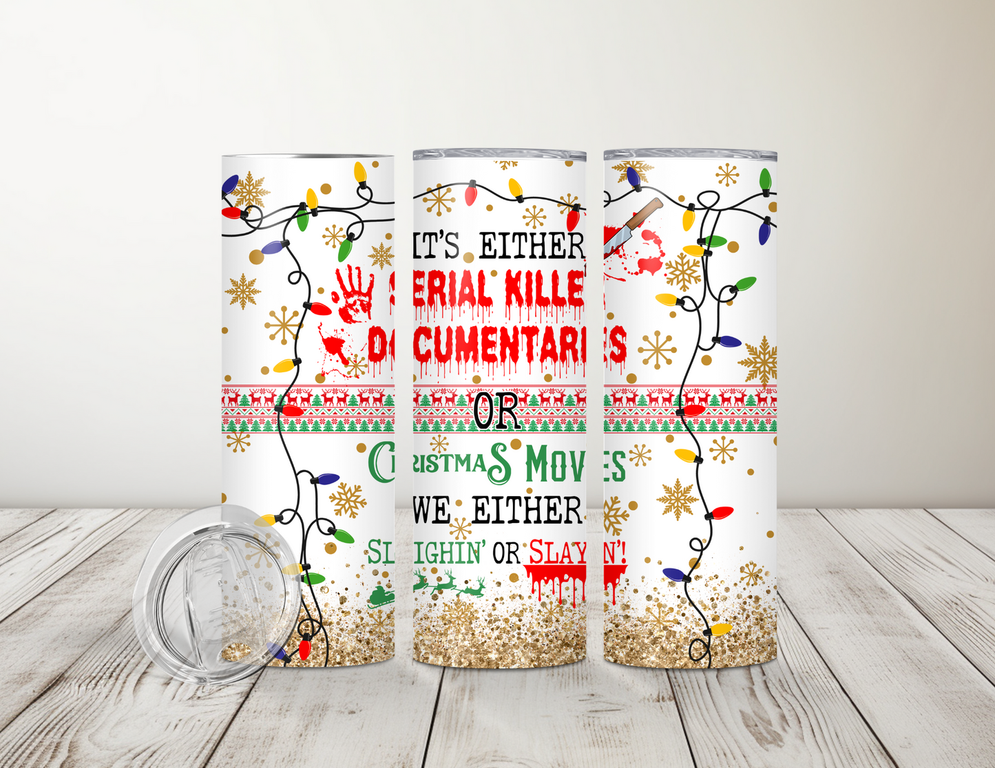 Serial Killer or Christmas Movies 20 oz Tumbler
