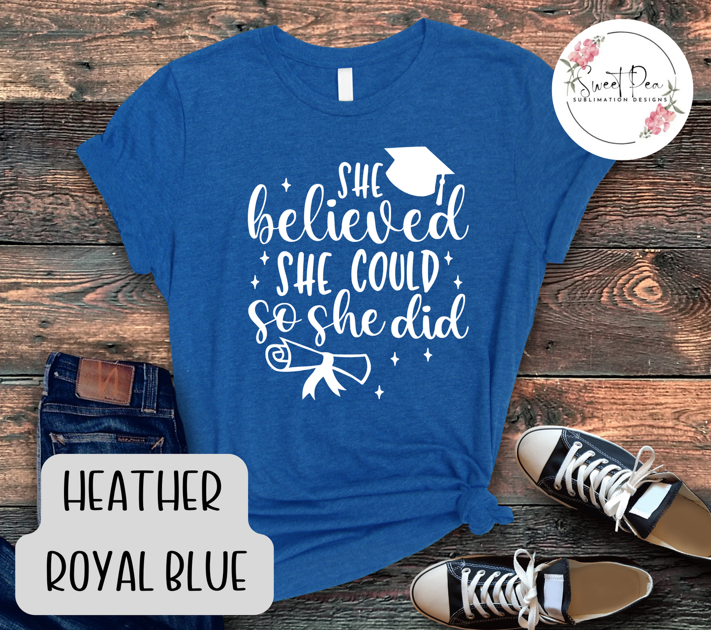 She Believed She Could So She Did Graduation T-shirt