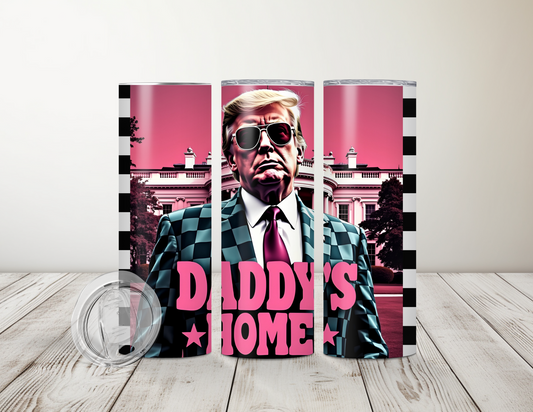 Daddy's Home Trump 20 oz Tumbler