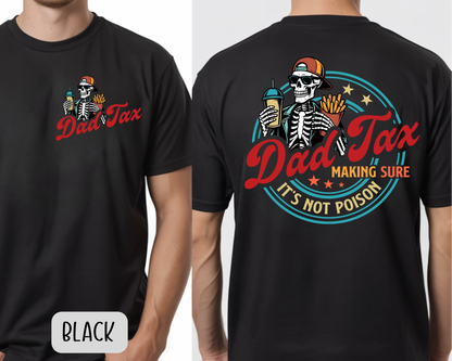 Dad Tax T-Shirt