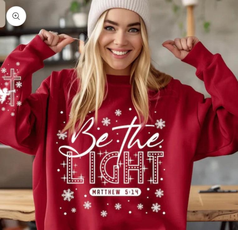 Be the Light Matthew 5:14 Sweatshirt