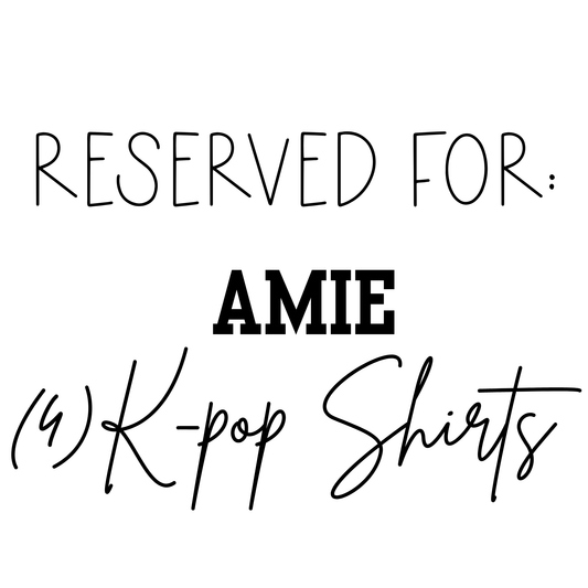 RESERVED FOR AMIE