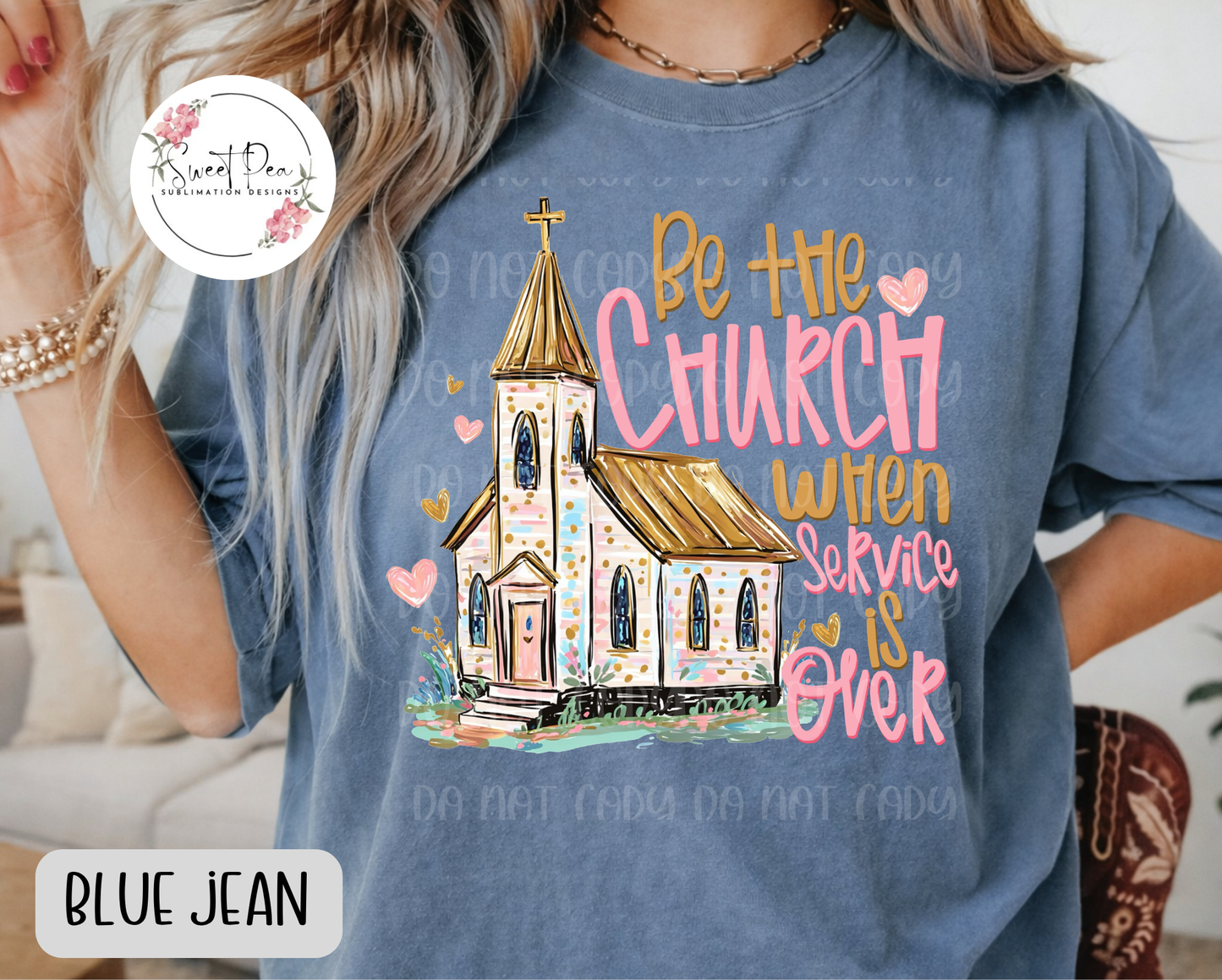 Be the Church When Service is Over Christian Faith Shirt
