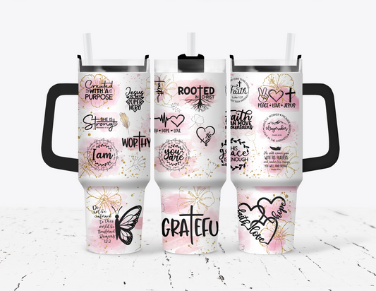 Grateful, Worthy, Faith 40 oz Tumbler with handle