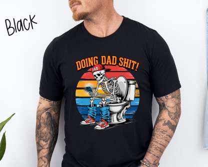 Doing Dad Shit T-Shirt - Gildan
