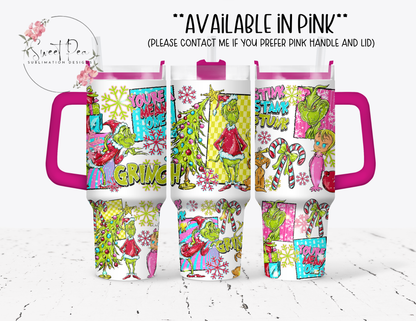 Stink Stank Stunk Grinch 40oz Tumbler