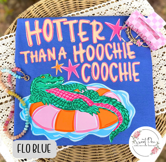 Hotter Than A Hoochie Coochie T-Shirt