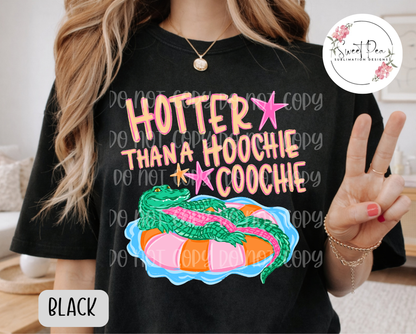 Hotter Than A Hoochie Coochie T-Shirt