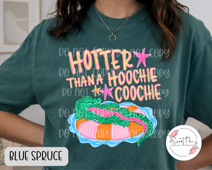Hotter Than A Hoochie Coochie T-Shirt