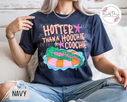 Hotter Than A Hoochie Coochie T-Shirt