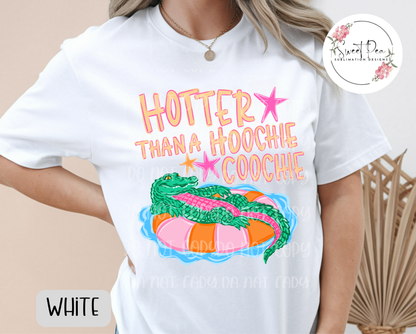 Hotter Than A Hoochie Coochie T-Shirt