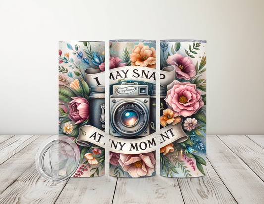 I May Snap at any Moment Photography 20 oz Tumbler