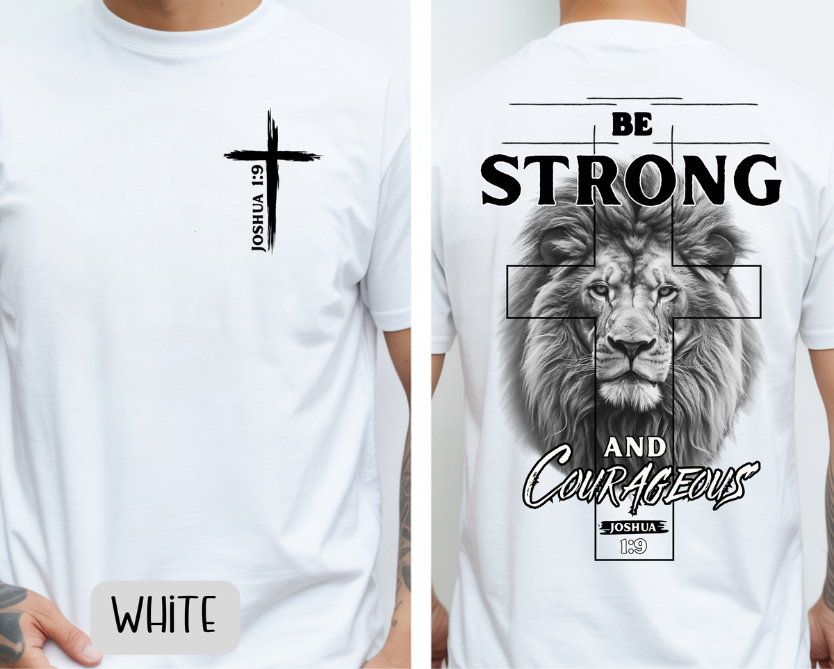 Be Strong and Courageous Josua 1:9 Christian Shirt - Gildan Brand