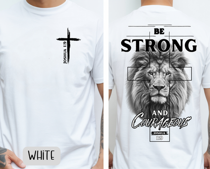 Be Strong and Courageous Josua 1:9 Christian Shirt - Gildan Brand