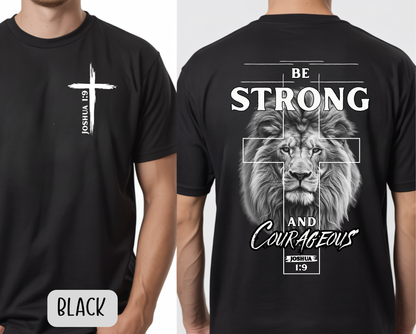 Be Strong and Courageous Josua 1:9 Christian Shirt - Gildan Brand