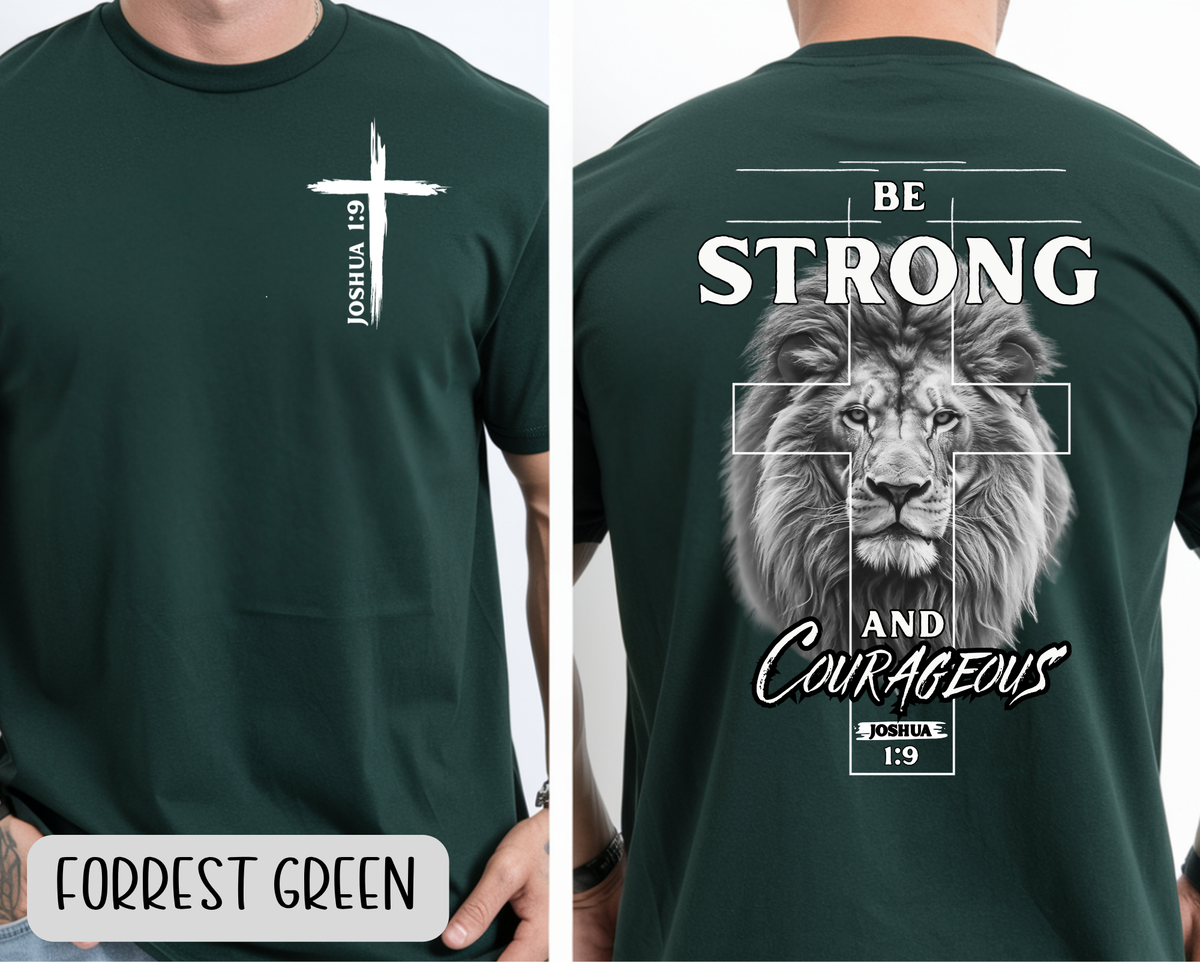 Be Strong and Courageous Josua 1:9 Christian Shirt - Gildan Brand