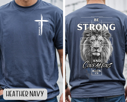Be Strong and Courageous Josua 1:9 Christian Shirt - Gildan Brand