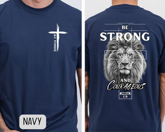 Be Strong and Courageous Josua 1:9 Christian Shirt - Gildan Brand