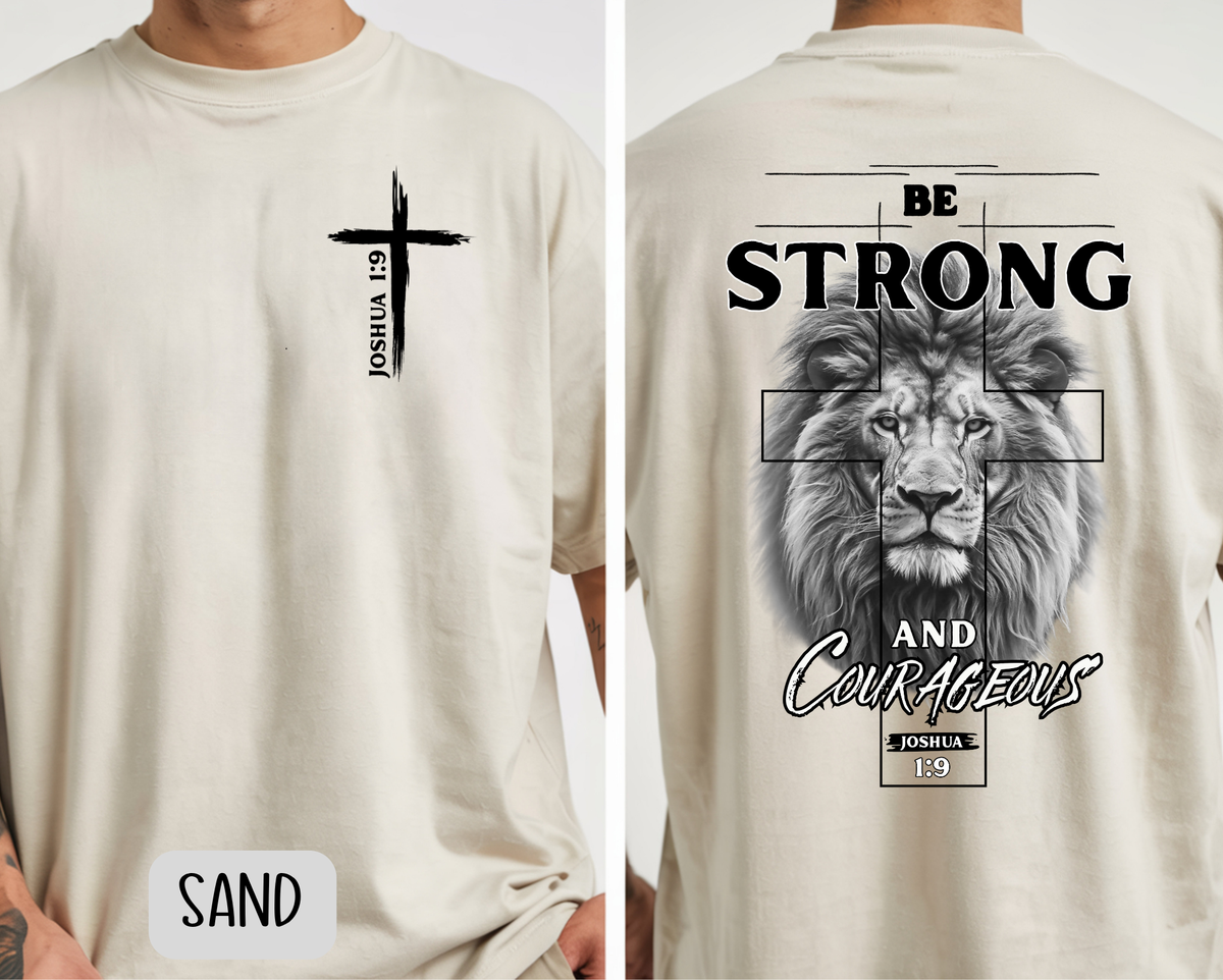 Be Strong and Courageous Josua 1:9 Christian Shirt - Gildan Brand