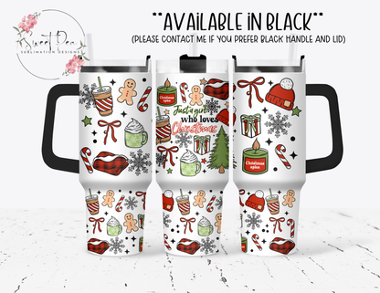 Just a Girl Who Loves Christmas 40oz Tumbler