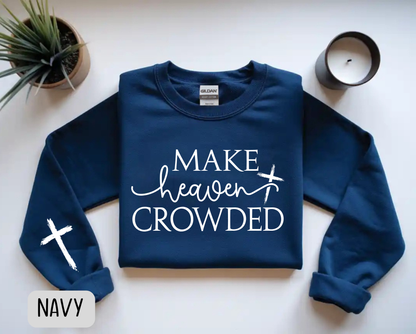 Make Heaven Crowded Sweatshirt with Cross Sleeve