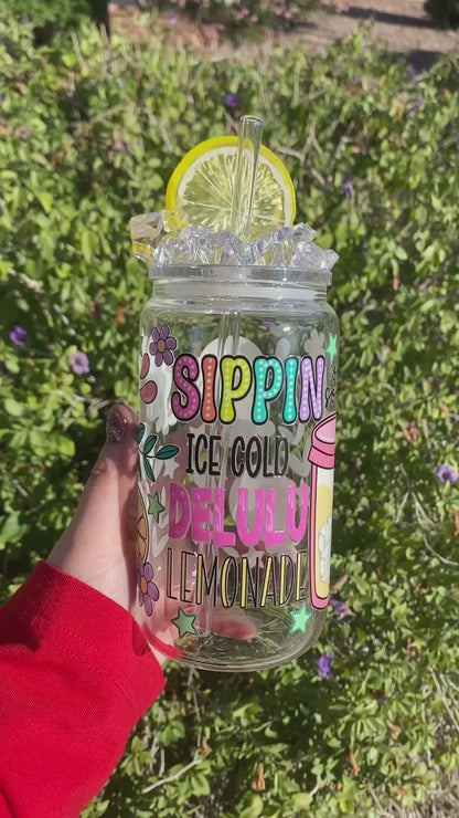 Sippin on Some Ice Cold Delulu Lemonade Cup