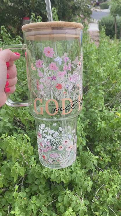 God is Good All The Time 40oz Glass Tumbler