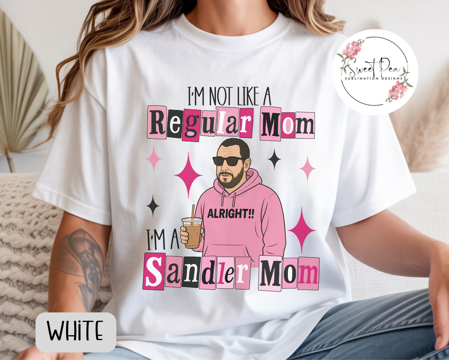 I'm A Sandler Mom Shirt