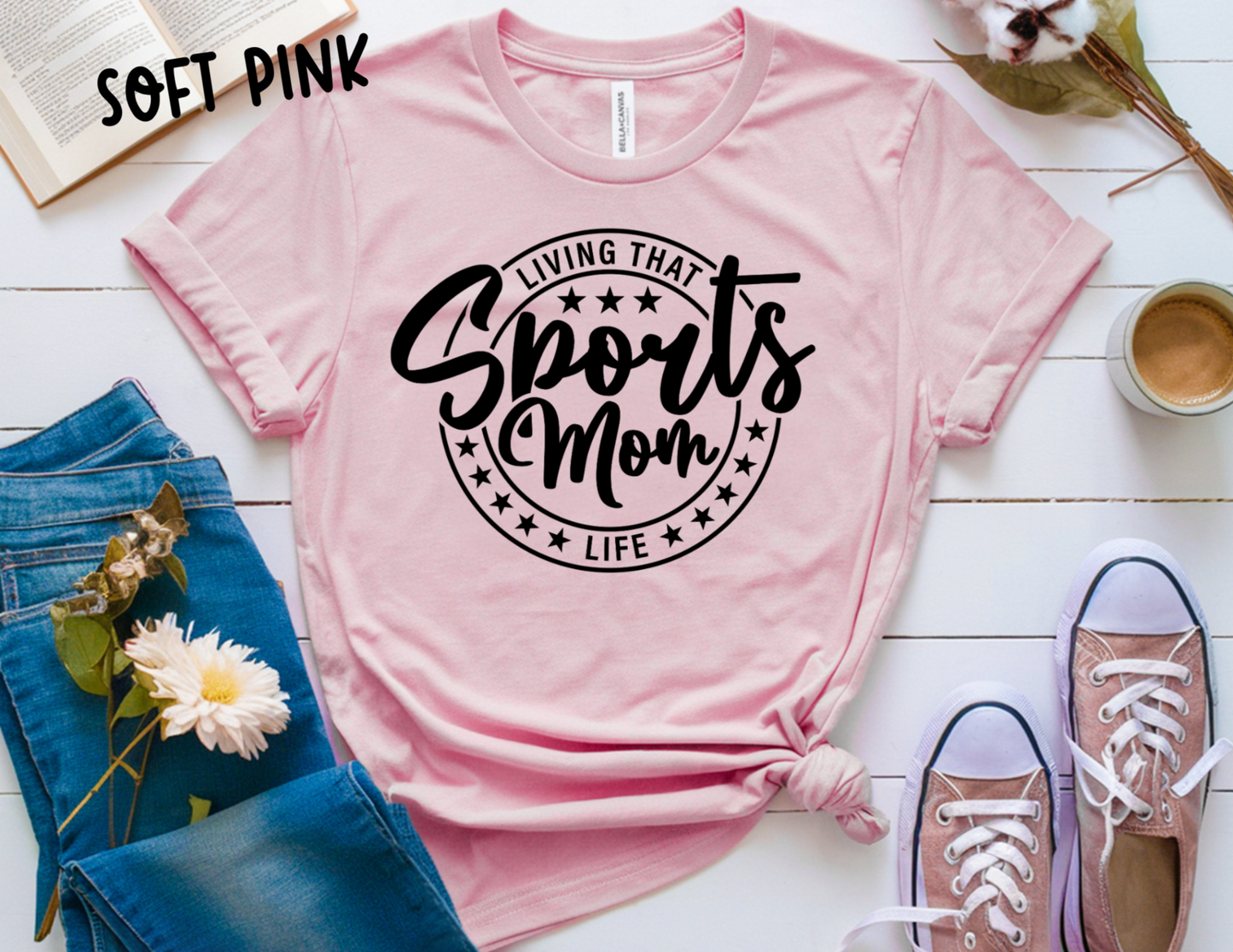 Living that Sports Mom Life T-Shirt or Sweatshirt