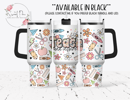 Teach & Inspire Teacher 40oz Tumbler