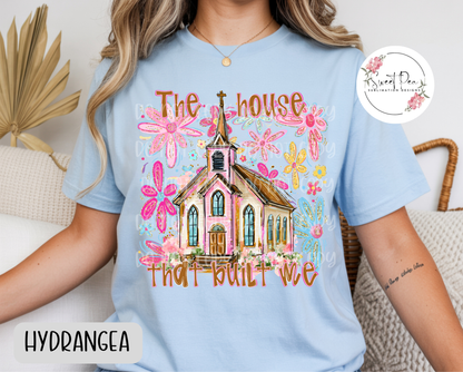 The House that Built Me Faith Shirt