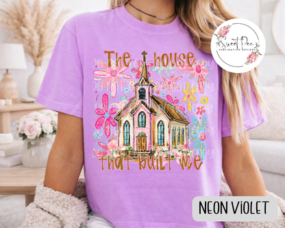 The House that Built Me Faith Shirt